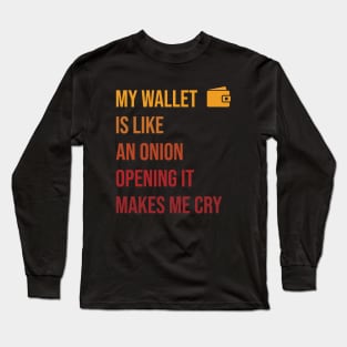 My wallet is like an onion, A Funny Saying Crypto Wallet Lovers Long Sleeve T-Shirt